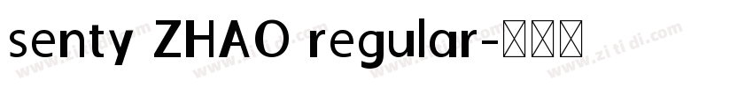 senty ZHAO regular字体转换